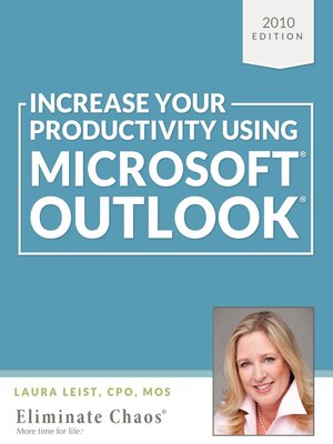 cover image of Increase Your Productivity Using Microsoft Outlook 2010
